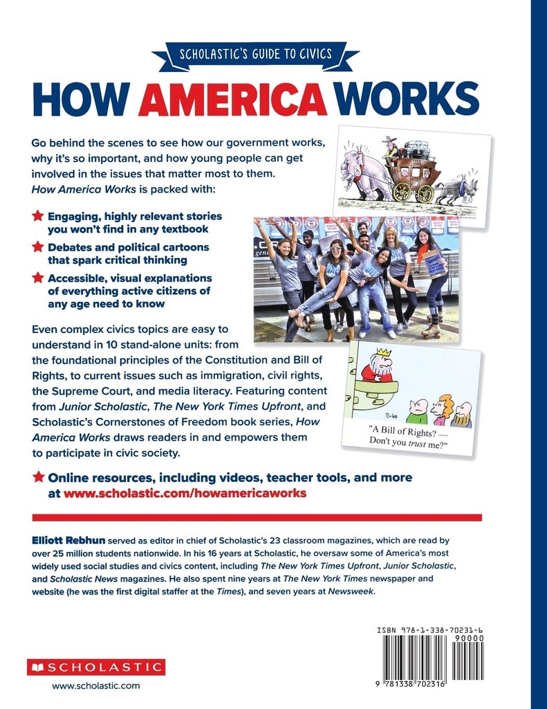 How America Works Scholastic's Guide to Civics