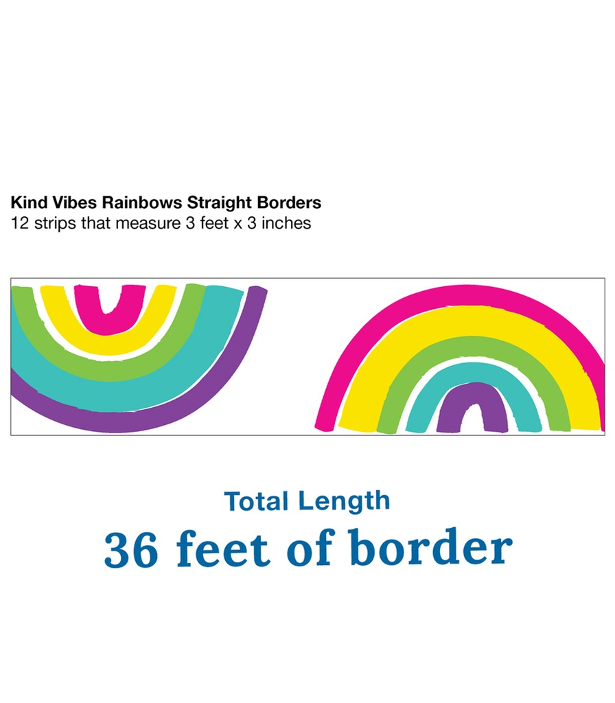 Kind Vibes Rainbows Straight Borders