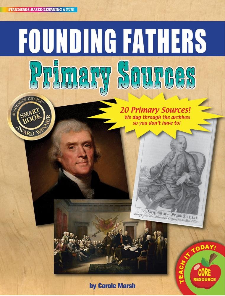 Primary Sources: Founding Fathers