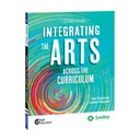 Integrating the Arts Across the Curriculum