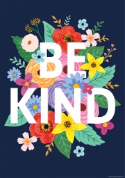 [7541 TCR] Wildflowers Be Kind Positive Poster