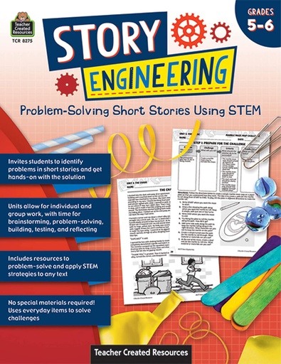 [8275 TCR] Story Engineering: Problem-Solving Short Stories Using STEM Grade 5-6