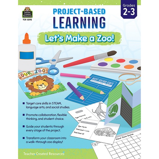 [8392 TCR] Project Based Learning: Lets Make a Zoo