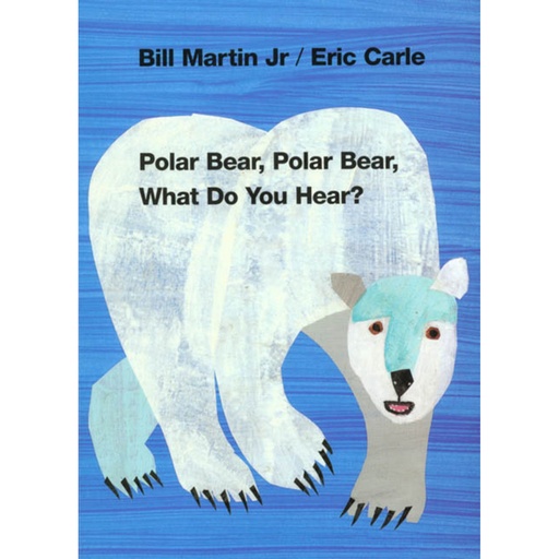 [53883 ING] Polar Bear, Polar Bear What Do You Hear? Board Book