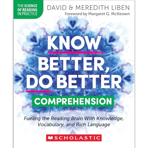 [9781546113874 SC] Know Better, Do Better: Teaching Comprehension Professional Book