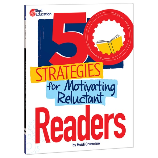 [136022 SHE] 50 Strategies for Motivating Reluctant Readers